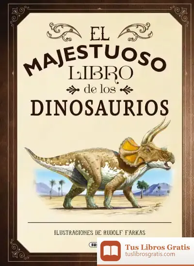 Descargar El Majestuoso Libro De Los Dinosaurios