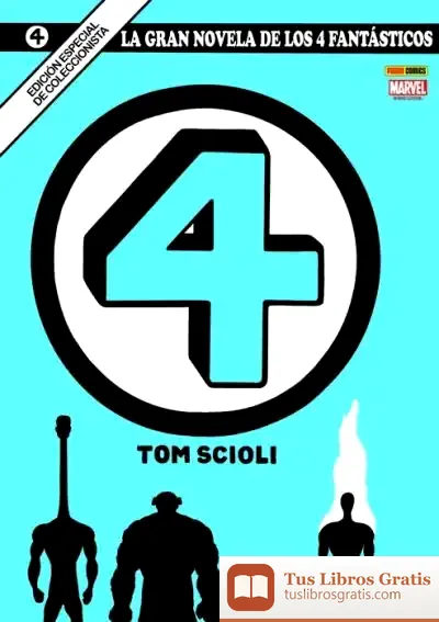 Descargar La Gran Novela De Los 4 Fantásticos 01