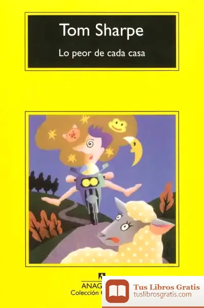 Descargar Lo Peor De Cada Casa de Tom Sharpe
