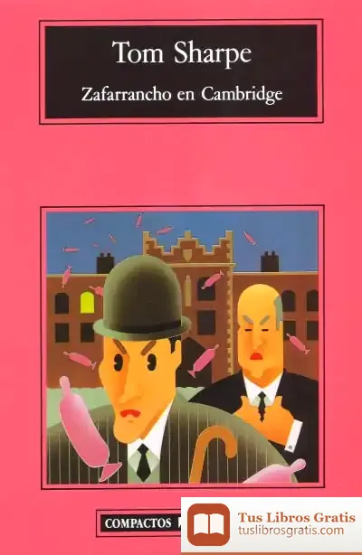 Descargar Zafarrancho En Cambridge de Tom Sharpe