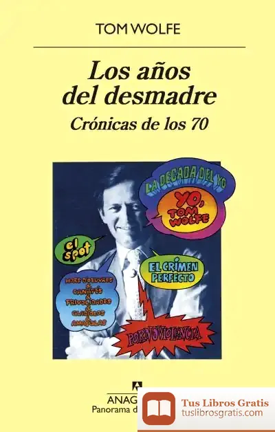 Descargar Los Años Del Desmadre