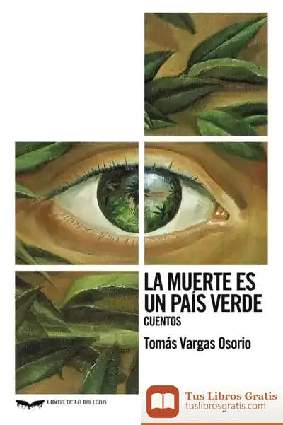 Descargar La Muerte Es Unn País Verde. Cuentos