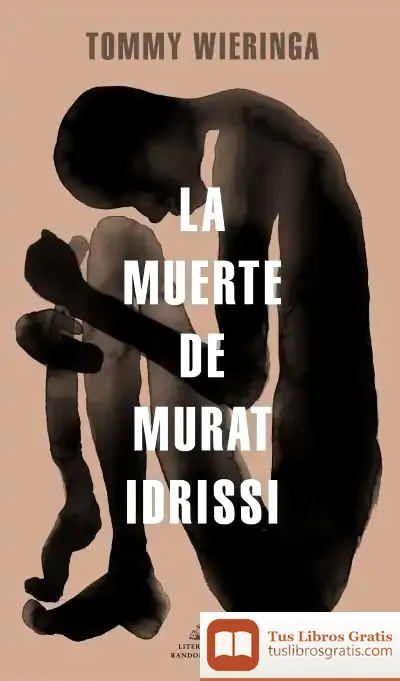 Descargar La Muerte De Murat Idrissi