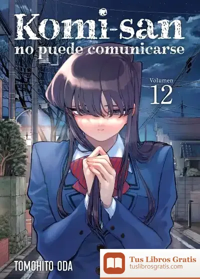 Descargar Komi-San No Puede Comunicarse 12 de Tomohito Oda