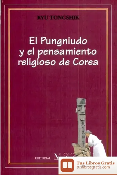 Descargar El Pungniudo Y El Pensamiento Religioso De Corea