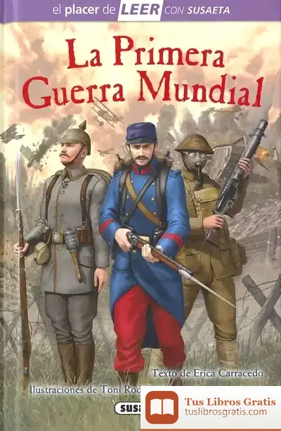 Descargar El Placer De Leer Con Susaeta - Nivel 4. La Primera Guerra Mundial