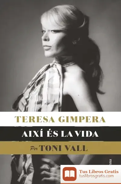 Descargar Teresa Gimpera, Així És La Vida