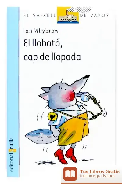 Descargar El Llobató, Cap De Llopada de Tony Ross