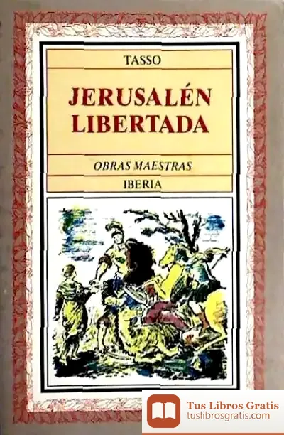 Descargar 273. Jerusalen Libertada de Torquato Tasso