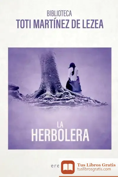 Descargar La Herbolera de Toti Martínez de Lezea