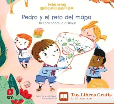 Descargar Pedro Y El Reto Del Mapa. Un Libro Sobre La Dislexia