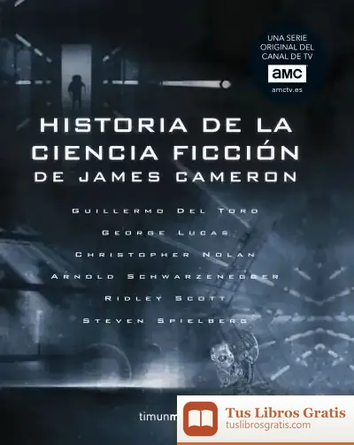 Descargar Historia De La Ciencia Ficción, De James Cameron