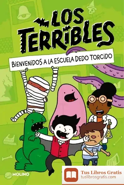 Descargar Los Terribles 1 - Bienvenidos A La Escuela Dedo Torcido