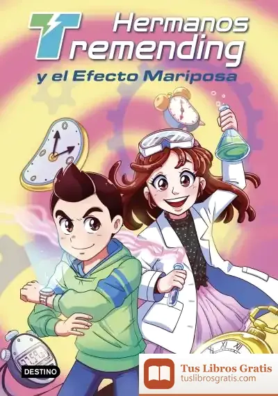 Descargar Hermanos Tremending 1. Hermanos Tremending Y El Efecto Mariposa