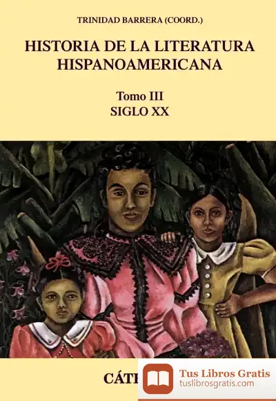 Descargar Historia De La Literatura Hispanoamericana, Iii
