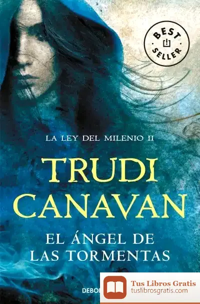 Descargar El Ángel De Las Tormentas (La Ley Del Milenio 2)