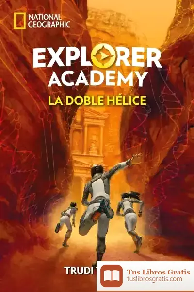 Descargar Explorer Academy 3. La Doble Hélice
