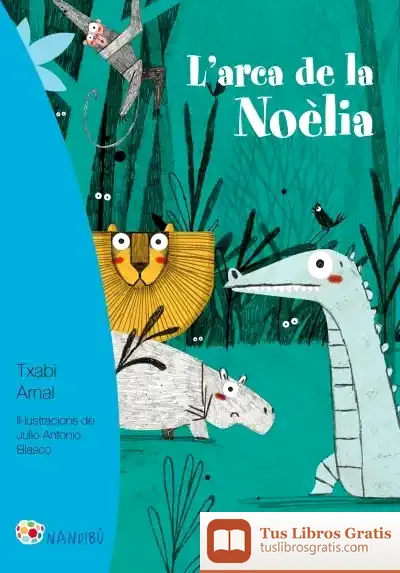 Descargar L'Arca De La Noèlia