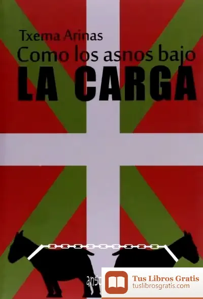 Descargar Como Los Asnos Bajo La Carga