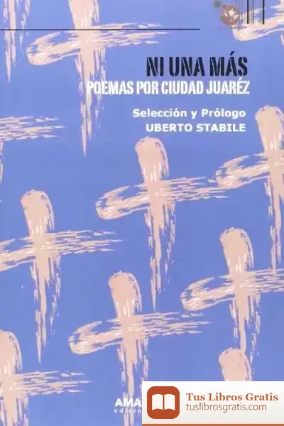 Descargar Ni Una Más: Poemas Por Ciudad Juárez