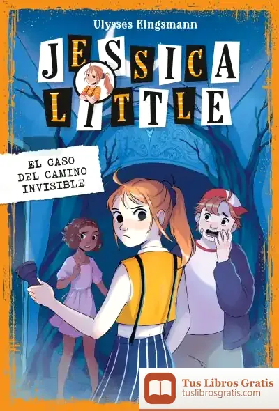 Descargar Jessica Little 2. El Caso Del Camino Invisible