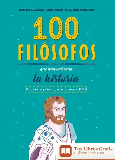 Descargar 100 Filósofos Que Han Marcado La Historia