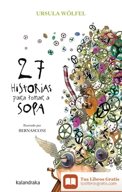Descargar 27 Historias Para Tomar A Sopa