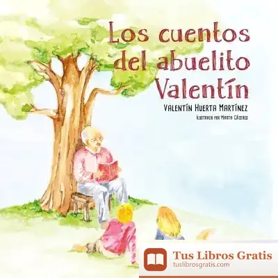 Descargar Los Cuentos Del Abuelito Valentín