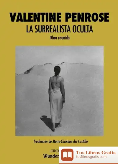 Descargar La Surrealista Oculta de Valentine Penrose