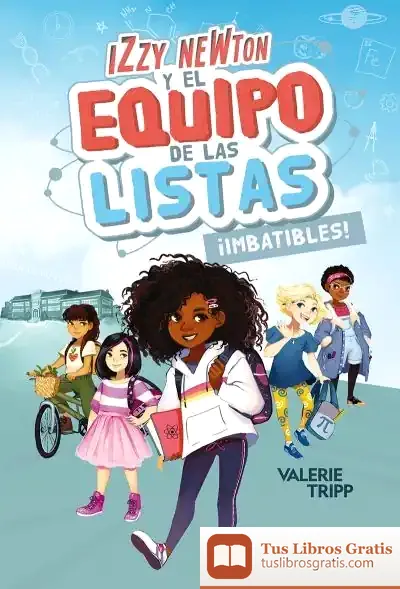 Descargar Izzy Newton Y El Equipo De Las Listas #1 ¡Imbatibles!