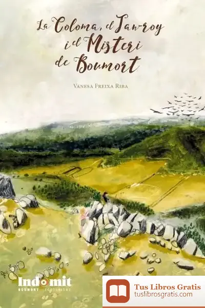Descargar La Coloma, El Jan-Roy I El Misteri De Boumort de Vanesa Freixa Riba