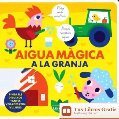 Descargar Aigua Màgica A La Granja de Vanja Kragulj