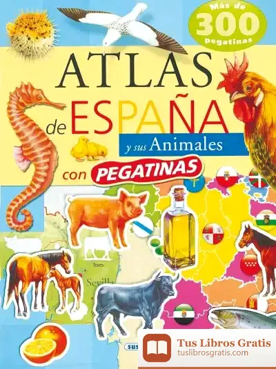 Descargar Atlas De Animales Con Pegatina. Atlas De España Y Sus Animales