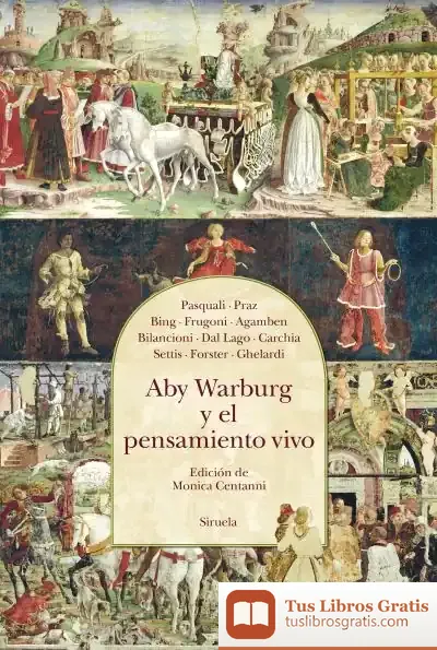 Descargar Aby Warburg Y El Pensamiento Vivo