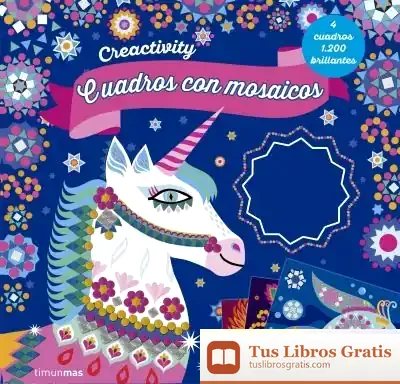 Descargar Creactivity. Cuadros Con Mosaicos: 4 Cuadros 1.200 Brillantes