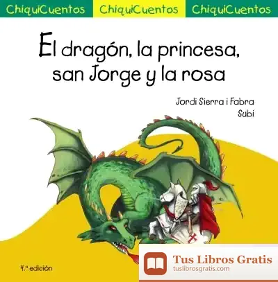 Descargar El Dragón, La Princesa, San Jorge Y La Rosa
