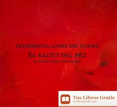 Descargar Interpretaciones Del Poema "El Salto Del Pez"