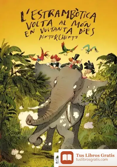 Descargar L'Estrambòtica Volta Al Món En Vuitanta Dies