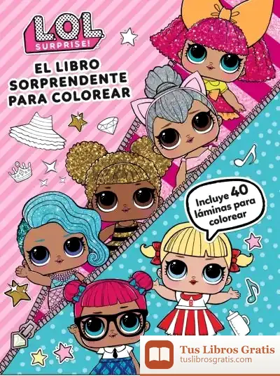 Descargar L.O.L. Surprise! El Libro Sorprendente Para Colorear