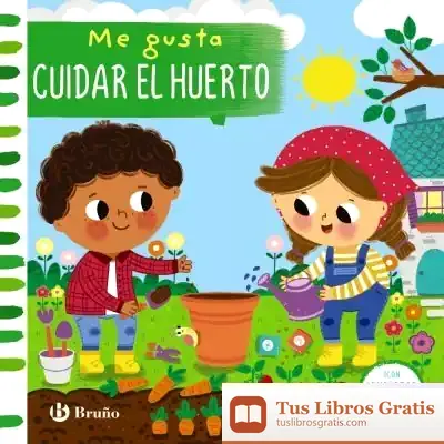 Descargar Me Gusta Cuidar El Huerto