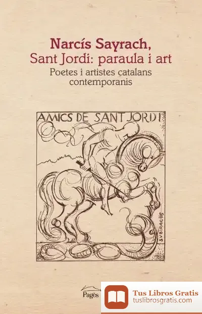 Descargar Narcís Sayrach, Sant Jordi: Paraula I Art