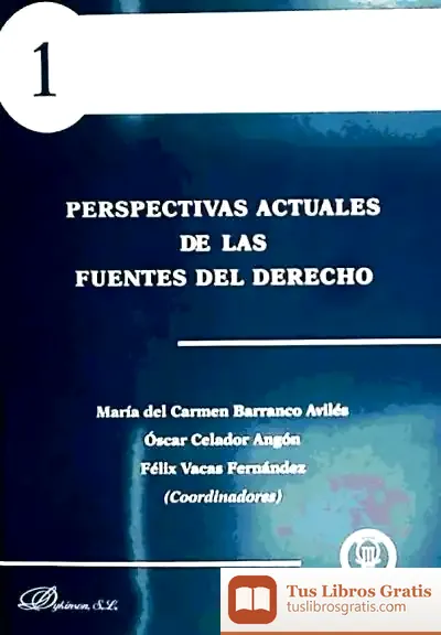 Descargar Perspectivas Actuales De Las Fuentes Del Derecho