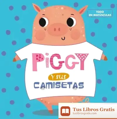 Descargar Piggy Y Sus Camisetas
