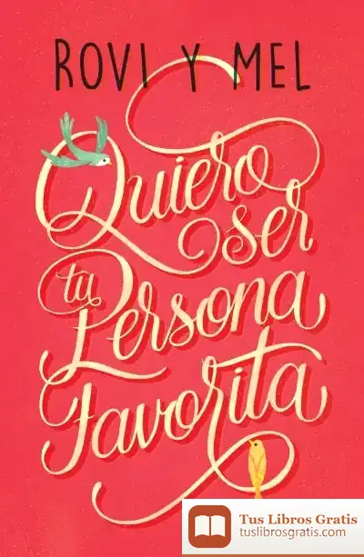 Descargar Quiero Ser Tu Persona Favorita de Varios Autores