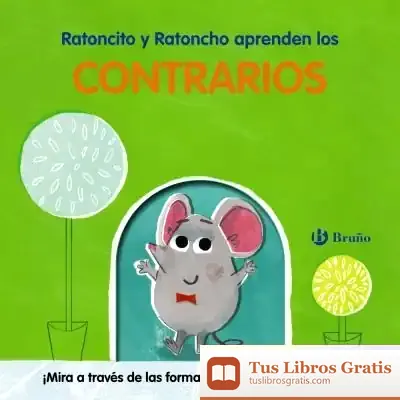 Descargar Ratoncito Y Ratoncho Aprenden Los Contrarios