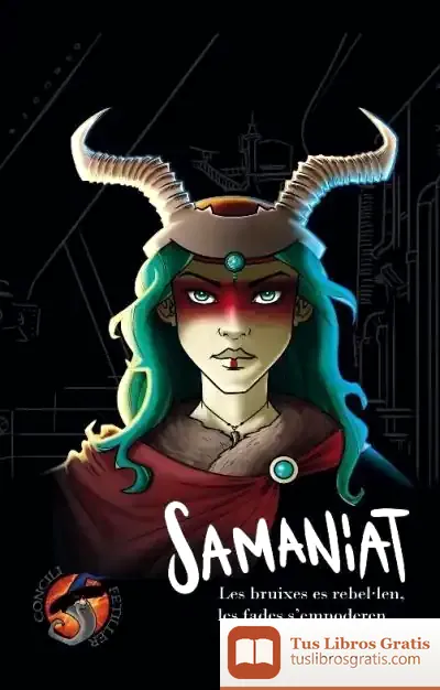 Descargar Samaniat, Les Bruixes Es Rebel·Len, Les Fades S'Empoderen de Varios Autores