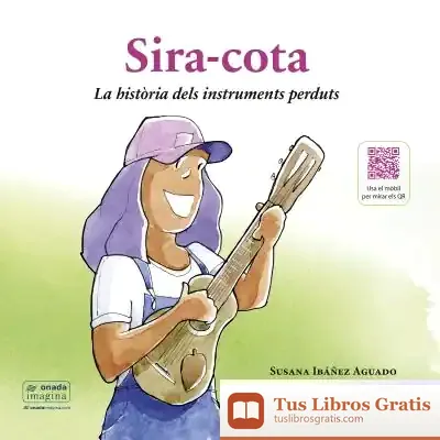 Descargar Sira-Cota. La Història Dels Instruments Perduts