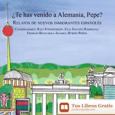 Descargar ¿Te Has Venido A Alemania, Pepe?