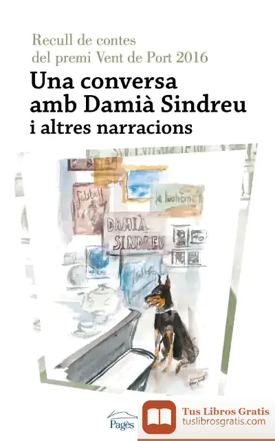 Descargar Una Conversa Amb Damià Sindreu: I Altres Narracions