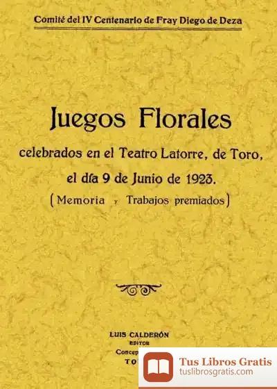 Descargar Memoria Y Trabajos Premiados En Los Juegos Florales De Toro